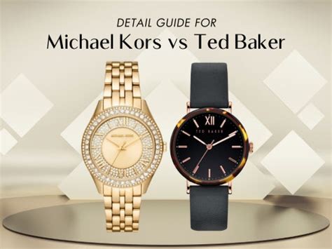 Michael Kors vs Ted Baker .